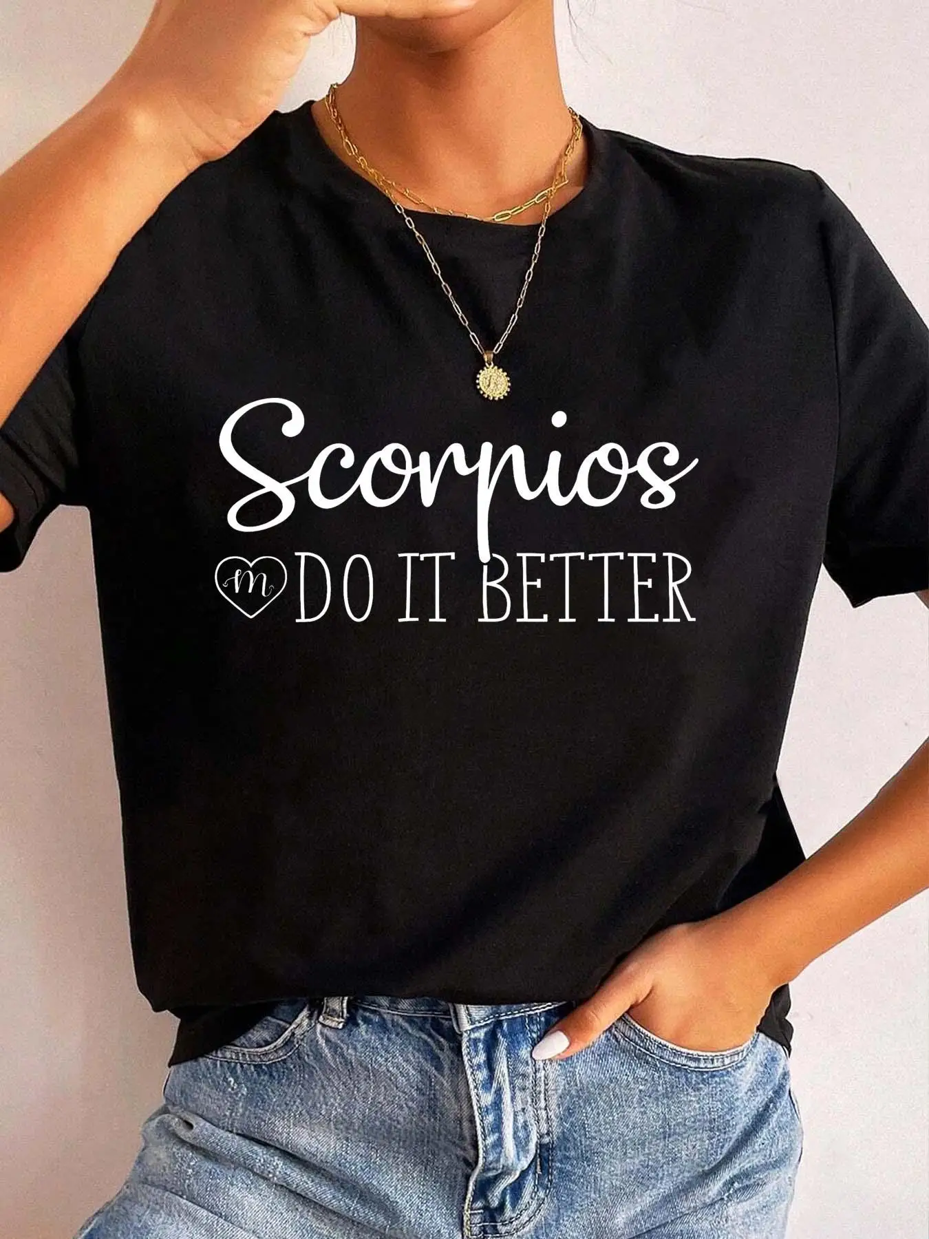 Scorpio Do It Better - Scorpio Shirt Gift for Scorpio, Breathable & Comfort Fit, Short Sleeve Crew Neck Top for All Seasons