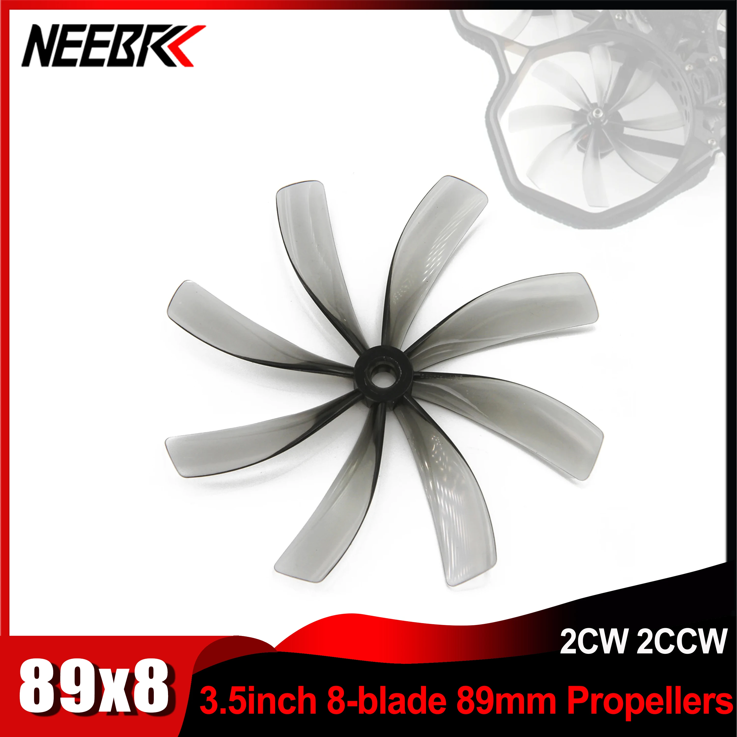 2Pairs NEW NEEBRC 89MM 89x8 8-blade CW CCW 3.5inch Cinewhoop Prop 5mm Shaft Propeller for FPV Racing Drones Quadcopter DIY