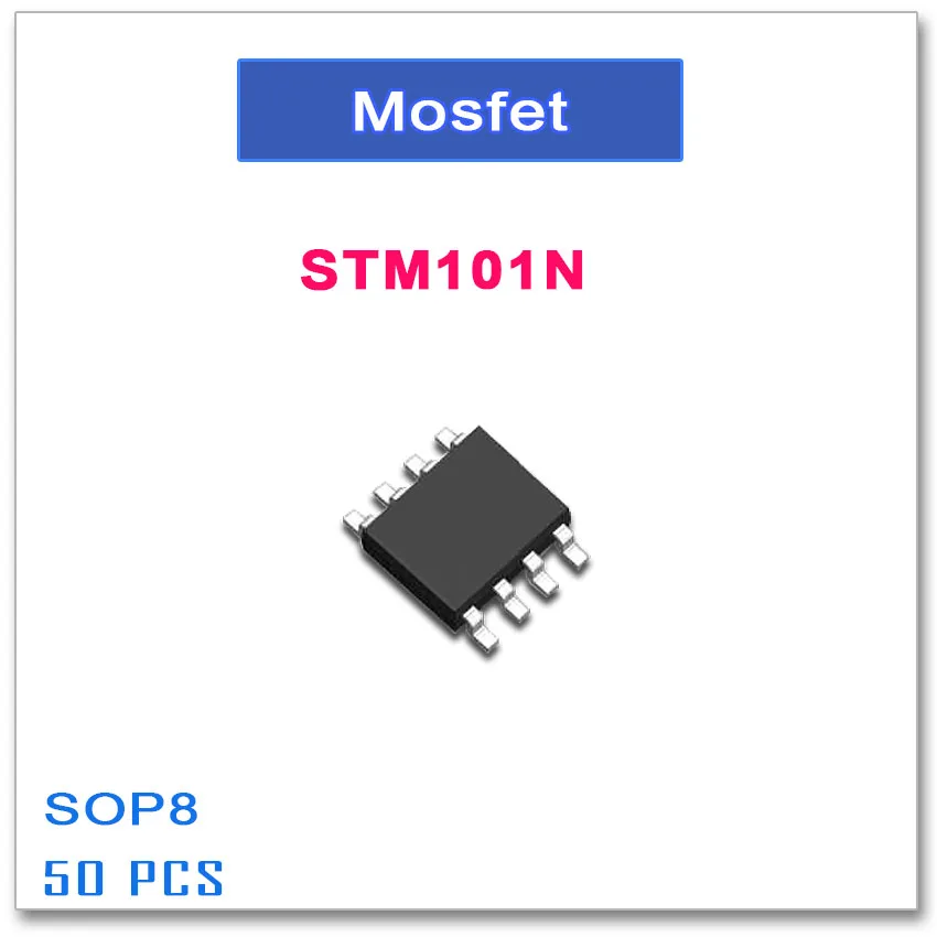 

50PCS SOP8 STM101N N-Channel High quality STM 101N 101 Original 100V 3A