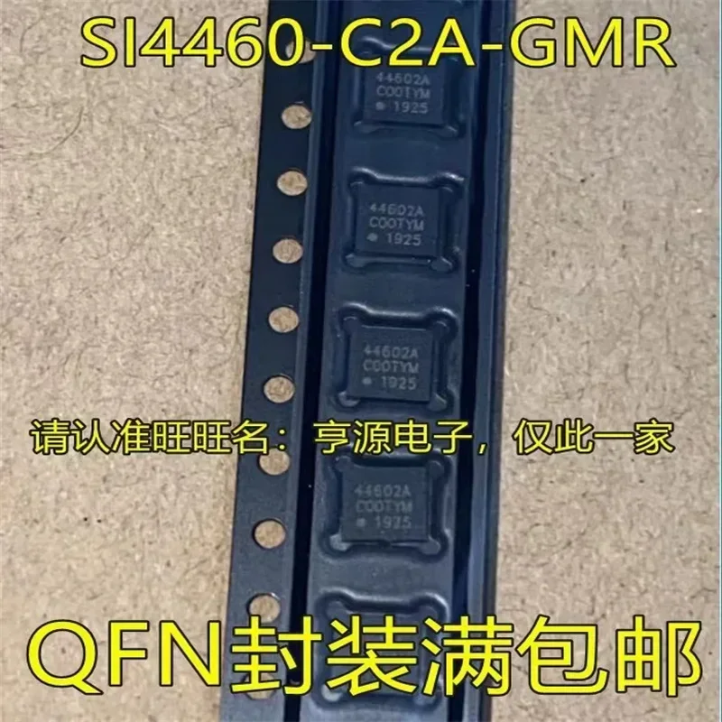 1-10PCS SI4460-C2A-GMR 44602A QFN