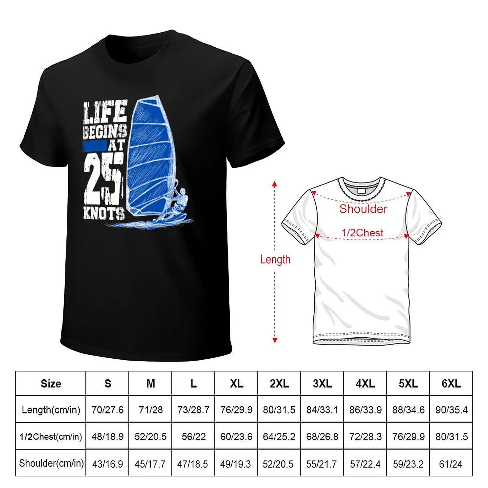 Funny Life begins at 25 knots windsurfing watersports surf T-Shirt Casual Trendy Short Sleeve T-Shirt