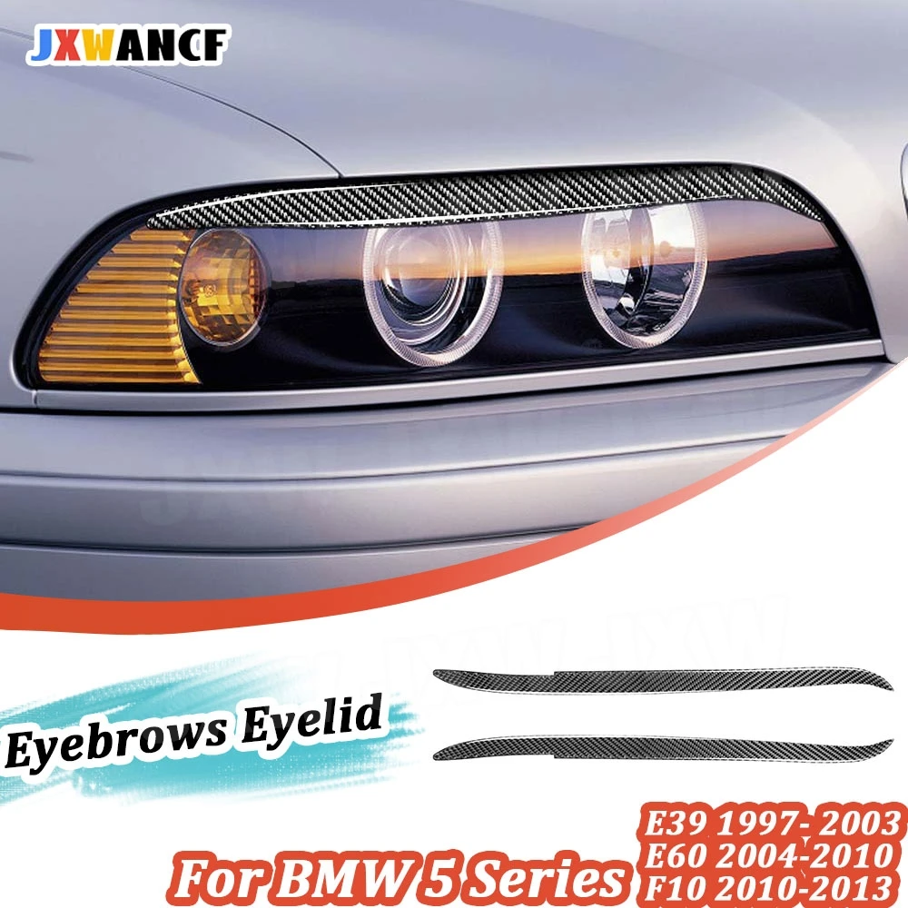 

JXWANCF Carbon Fiber Headlight Eyebrows Eyelid for BMW 5 Series E39 1997- 2003 E60 2004-2010 F10 2010-2013 Car Foglamp Eyebrow
