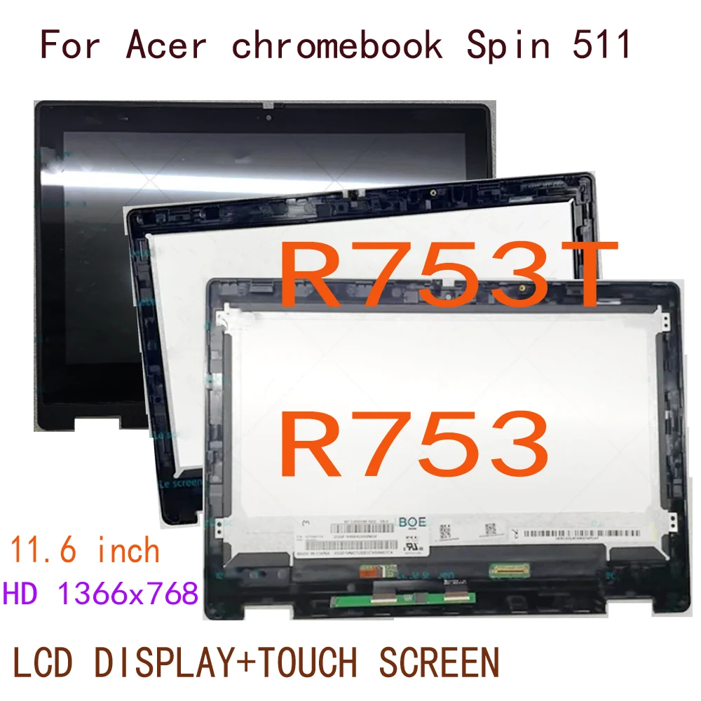 Original 11.6'' HD 1366X768 For Acer chromebook Spin 511 R753T R753 LCD Display Touch Screen Digitizer Assembly Frame Replacemen