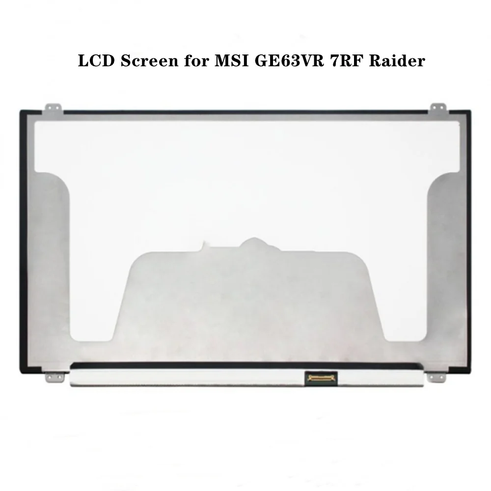 

15.6 inch Laptop LCD Screen for MSI GE63VR 7RF Raider Slim Panel IPS FHD 1920x1080 EDP 30pins 120Hz 94% NTSC