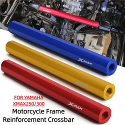 Chekis Is Suitable for 2018~2024 Yamaha Xmax300 Xmax250 Motorcycle Modification Accessories, Frame Reinforced Crossbar, Engine Bench Reinforced Bracket, Frame Reinforced Rod