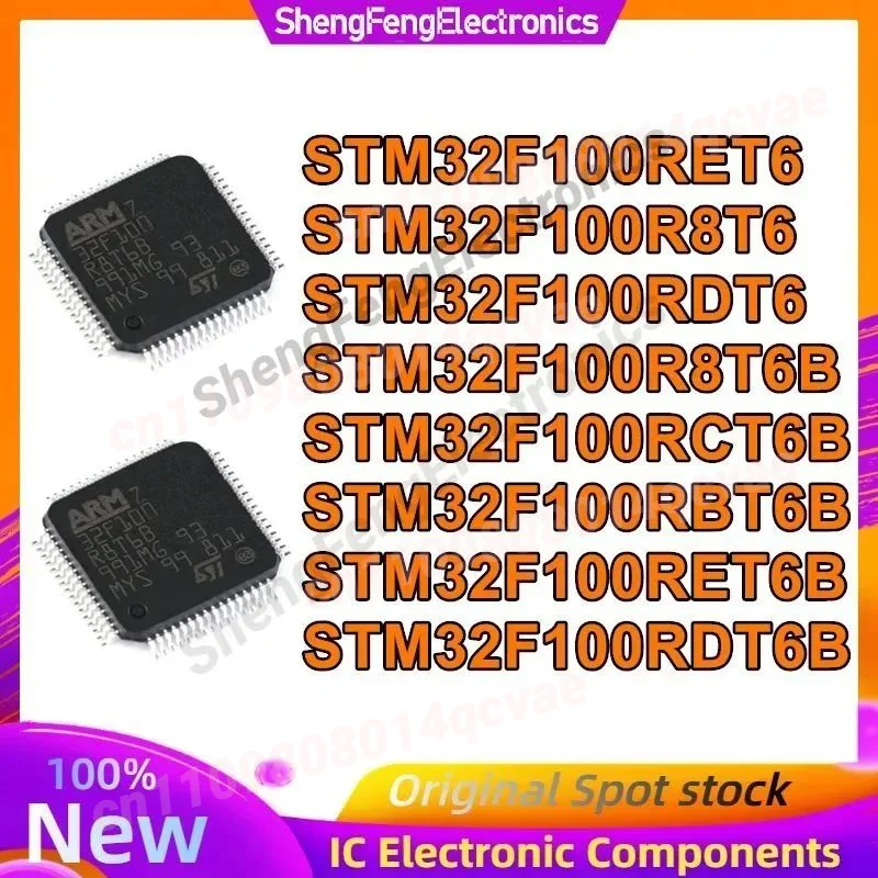 

5 шт. STM32F100RET6 STM32F100R8T6 STM32F100RDT6 STM32F100RCT6B STM32F100RBT6B STM32F100RDT6B STM32F100R8T6B STM32F100RET6B Новые