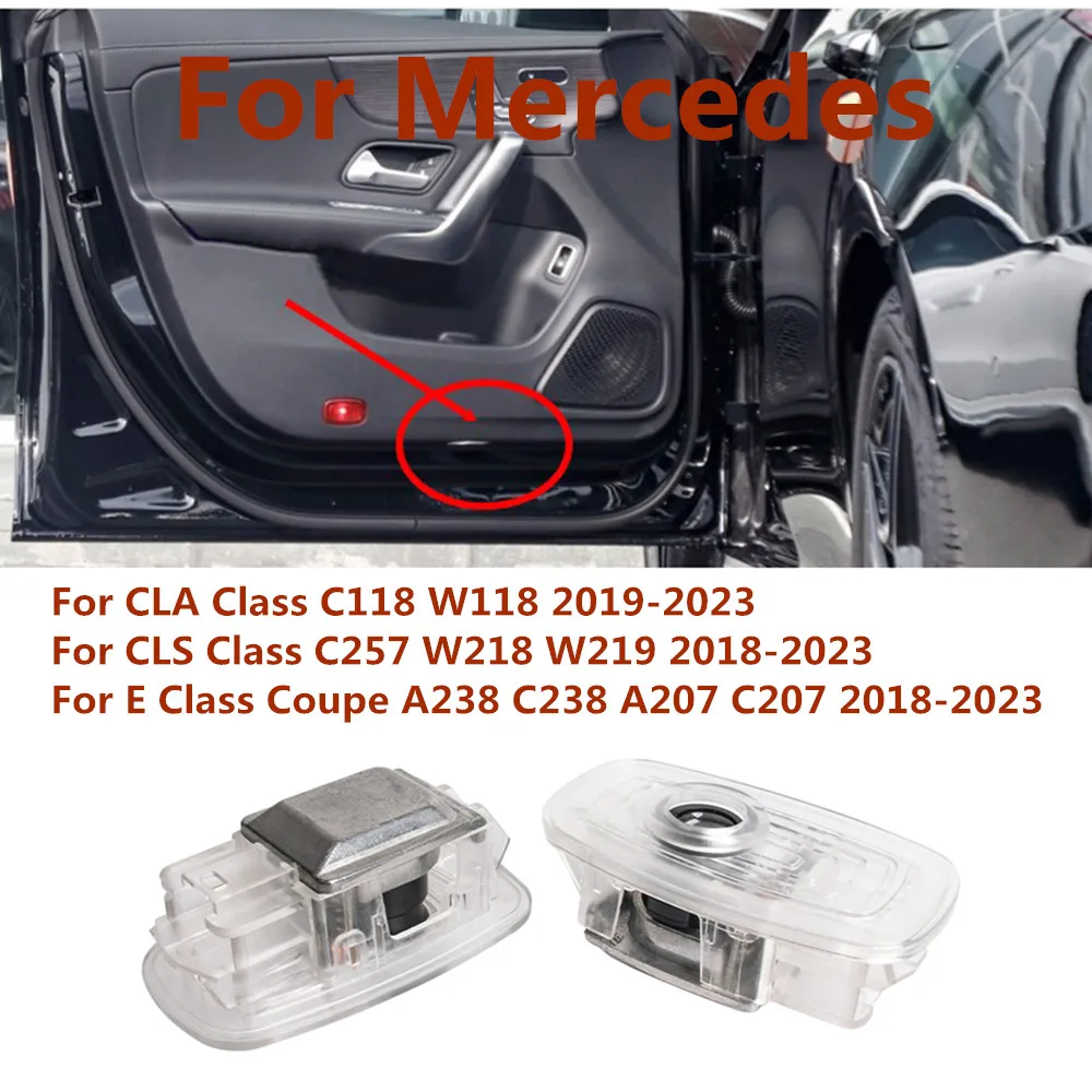 NEW LED Car Door Welcome Projector Ghost Shadow Light Accessories For Mercedes Benz CLS C257 W218 W219 CLA C118 W118 A238 C238