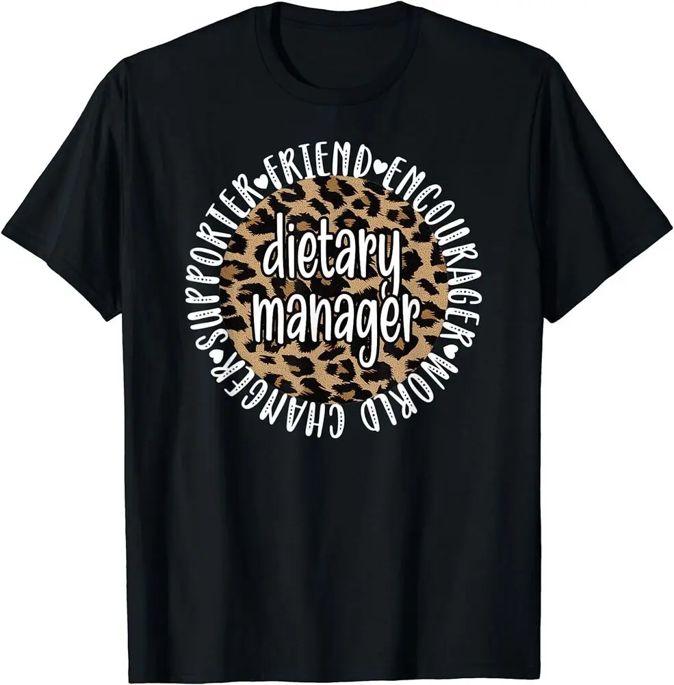 NEW LIMITED Dietary Manager Appreciation Design Best Gift T-Shirt S-3XL