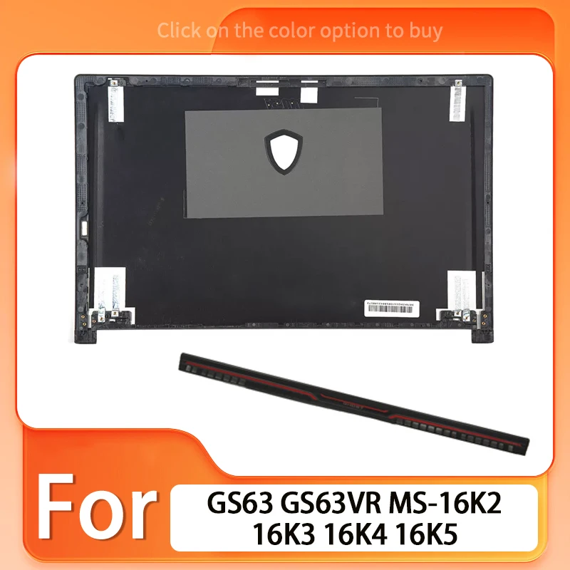 Black New For GS63 GS63VR MS-16K2 16K3 16K4 16K5 Laptop LCD Screen Back Top Cover Hingecover