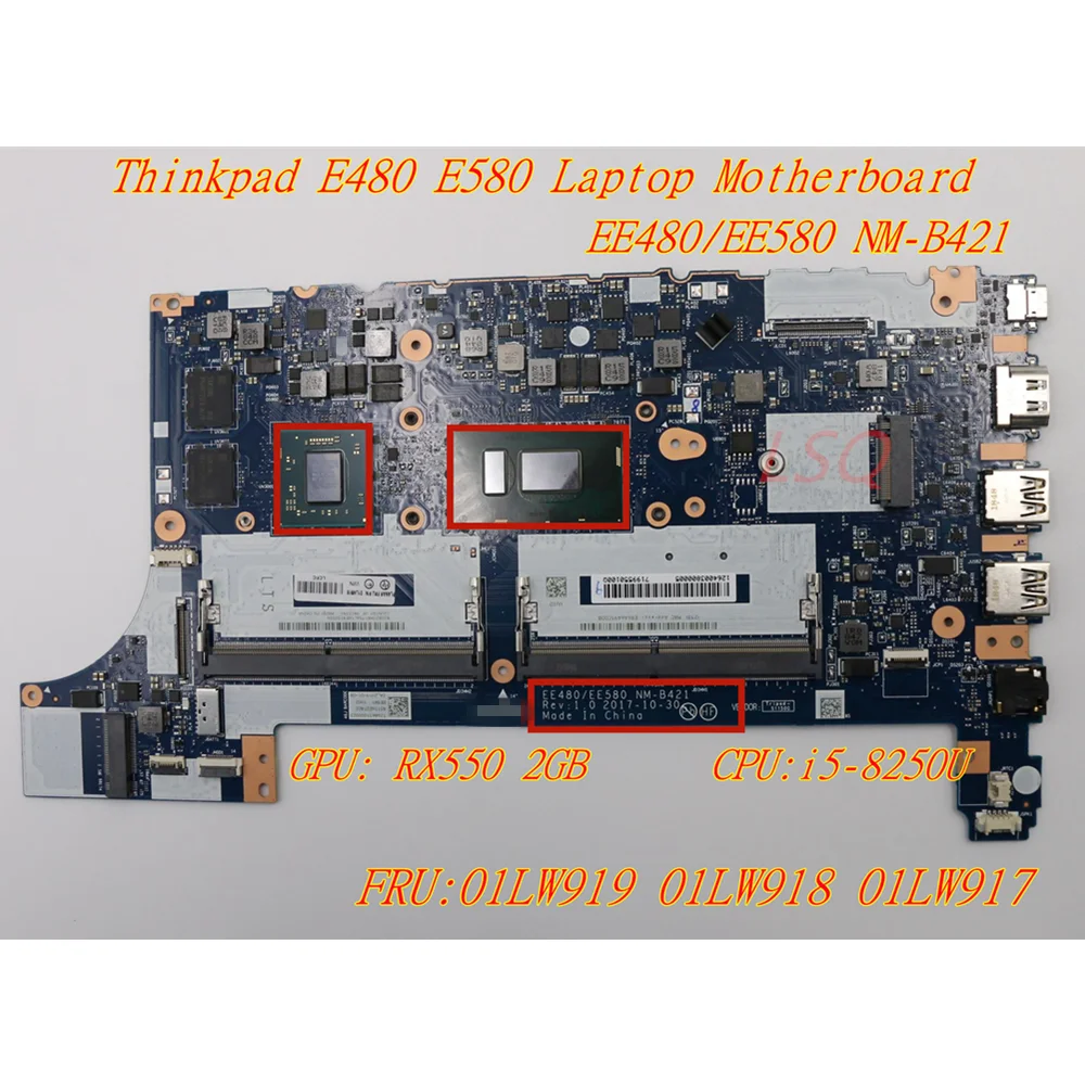 

For Lenovo Thinkpad E480 E580 Laptop Independent Graphics Motherboard CPU:i5-8250U AMD Radeon RX550 2GB FRU:01LW919 01LW918