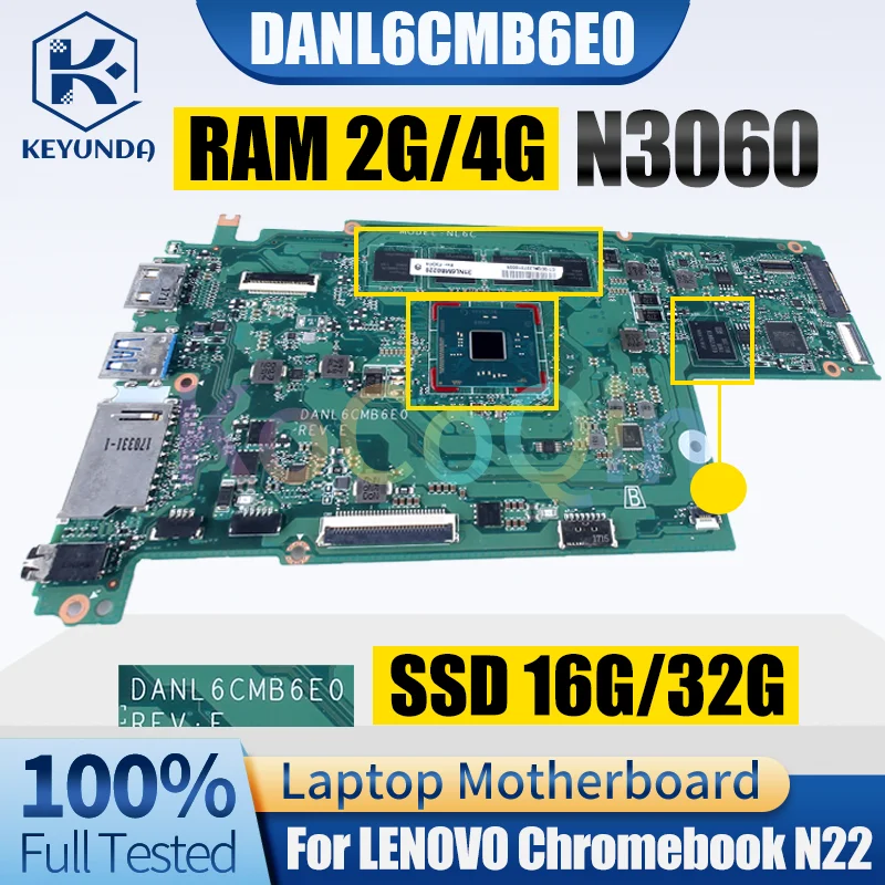 For Lenovo Chromebook N22 Notebook Mainboard DANL6CMB6E0 SR2KN N3060 With RAM SSD 31NL6MB03X0 Laptop Motherboard Original