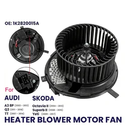 HEATER BLOWER MOTOR FAN FOR AUDI A3 8P Q3 TT MK2 SKODA OCTAVIA SUPERB MK2 YETI