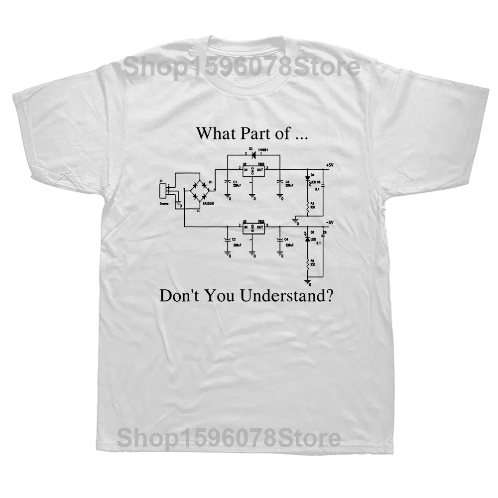 Electrical Engineer What Part of Don't You Understand T Shirt Funny Sarcasm Engineering Gifts Printed Short Sleeve T-Shirt Men