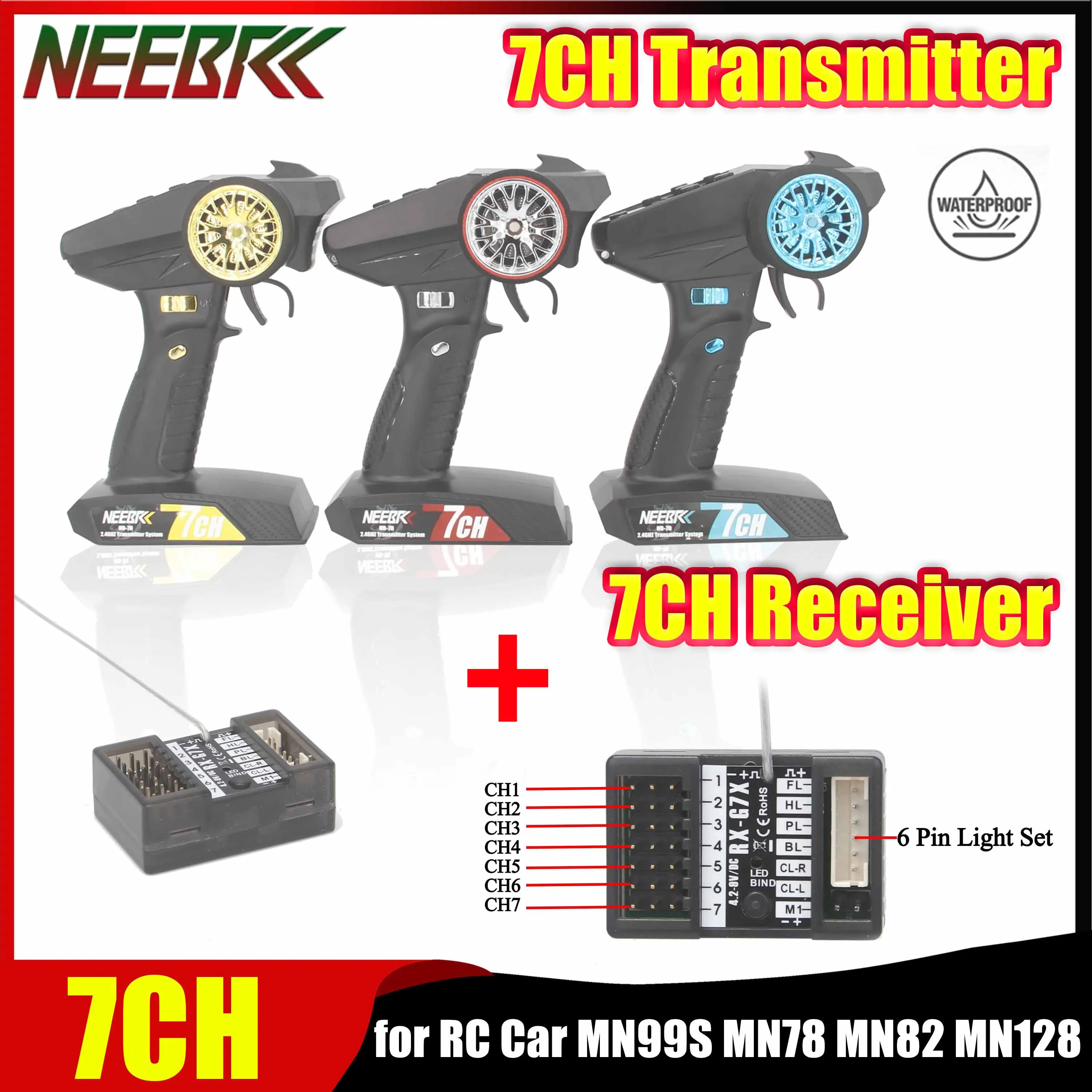 

NEEBRC 7CH 2.4G Radio System Transmitter Control Remote Waterproof Receiver w/6 Pin plug for RC Car Crawler MN128 MN99S MN82