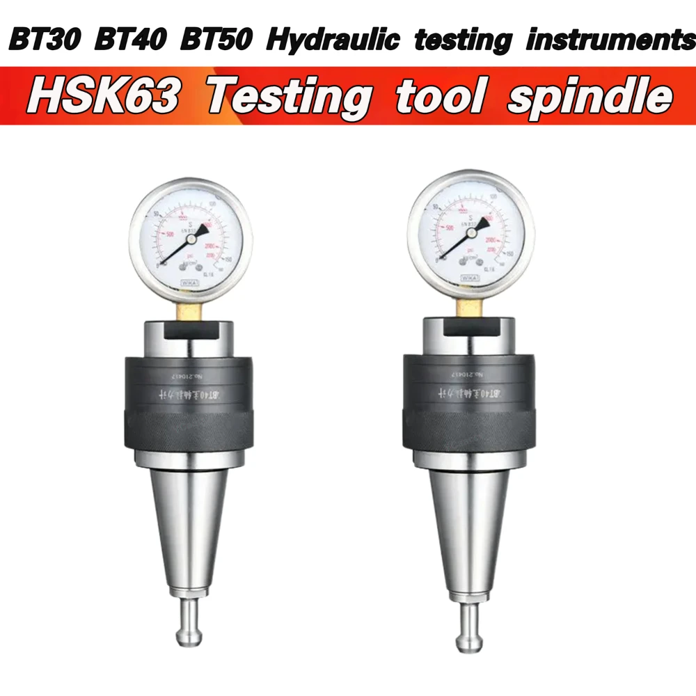 HSK63 Testing tool spindle BT30 BT40 BT50 Hydraulic testing instruments Spindle tension meter CAT40 SK40