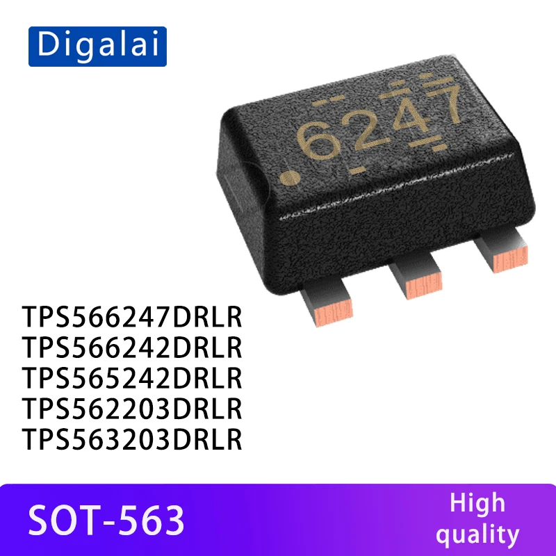 

100%new Original TPS566247DRLR TPS566242 TPS565242 TPS562203 TPS563203DRLR SOT-563 DC-DC Power Chip