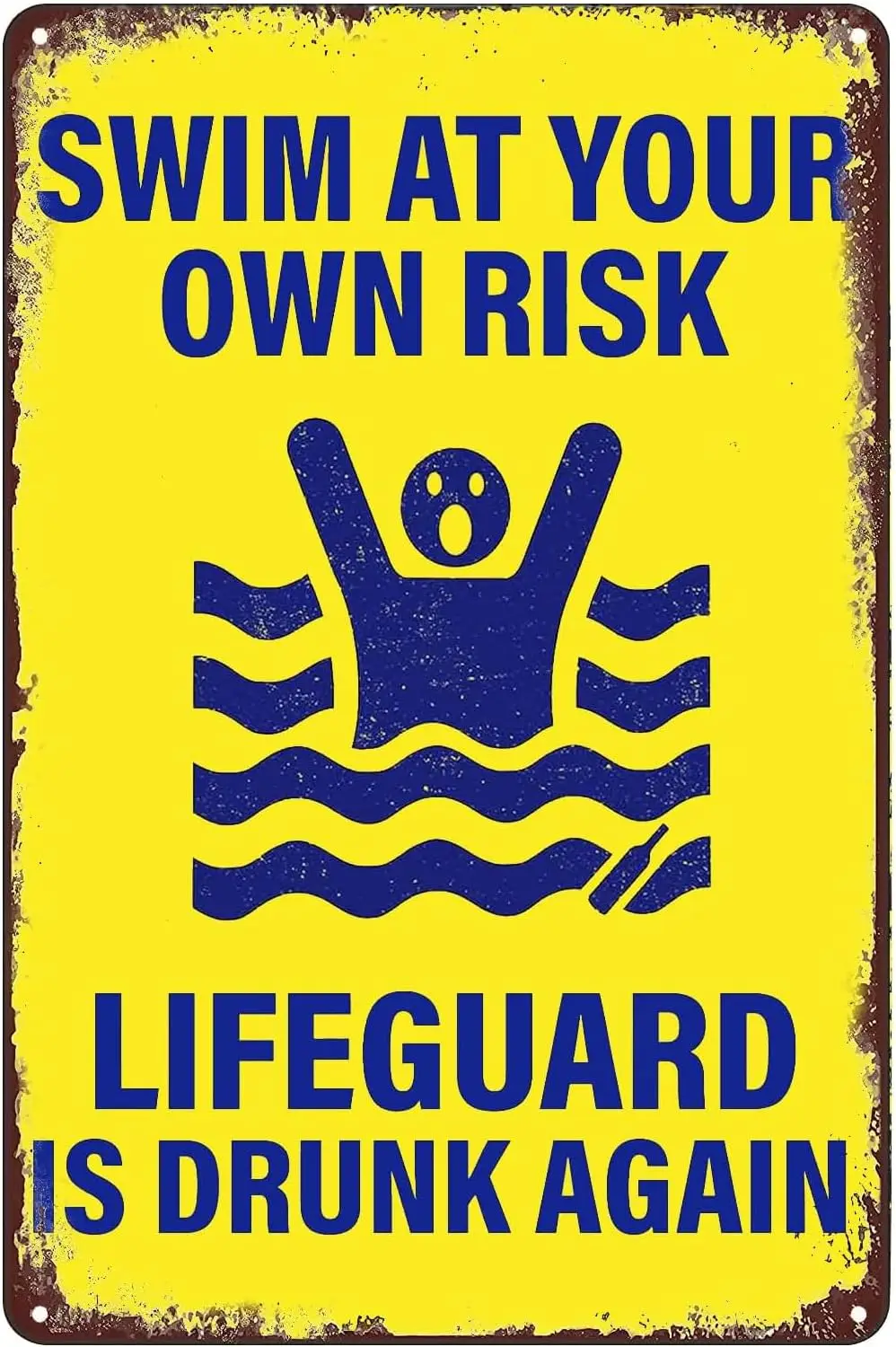Swim At Your Own Risk Lifeguard Is Drunk Again Pool Rules Tin Sign Pool Patio Wall Decor for Pool Beach Water Park Decor Outdoor
