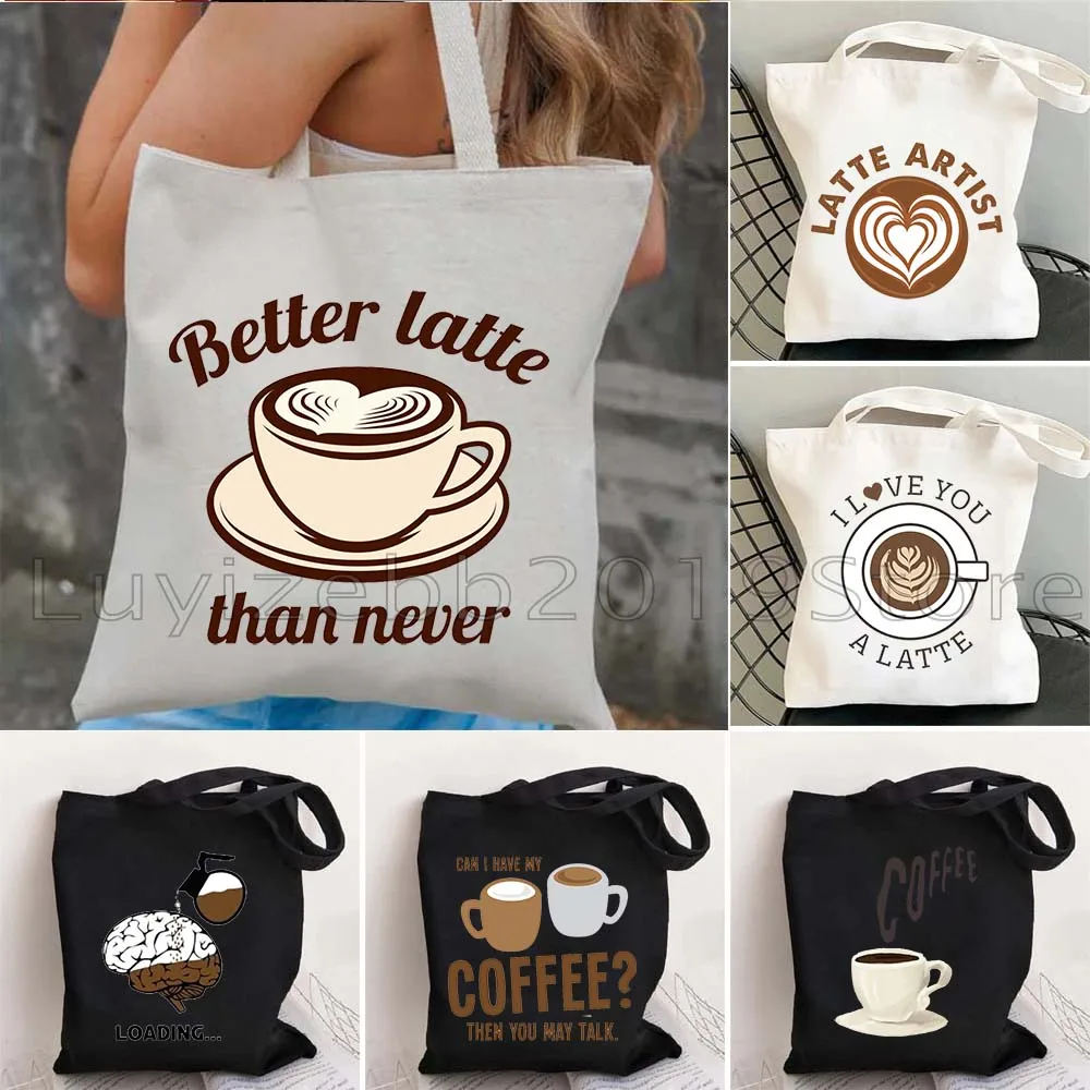 

Милый кофе Латте, подарок художника, капучино, эспрессо, кофе, бариста, цитаты, женская парусиновая сумка через плечо, сумка-тоут в стиле Харадзюку, сумка-шоппер