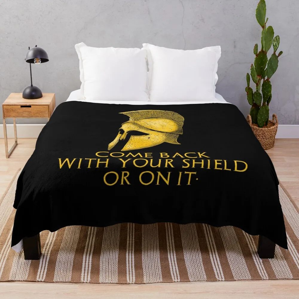 

Come back with your shield or on it - Ancient Sparta - Classical Greek History Throw Blanket Plaid bed plaid Blankets