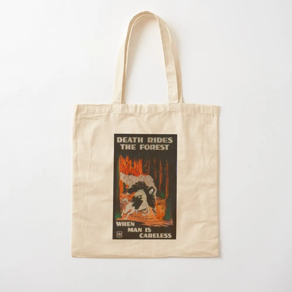 Death Rides The Forest When Man Is Careless Tote Bag bag luxury women the tote bag cute pouch Canvas
