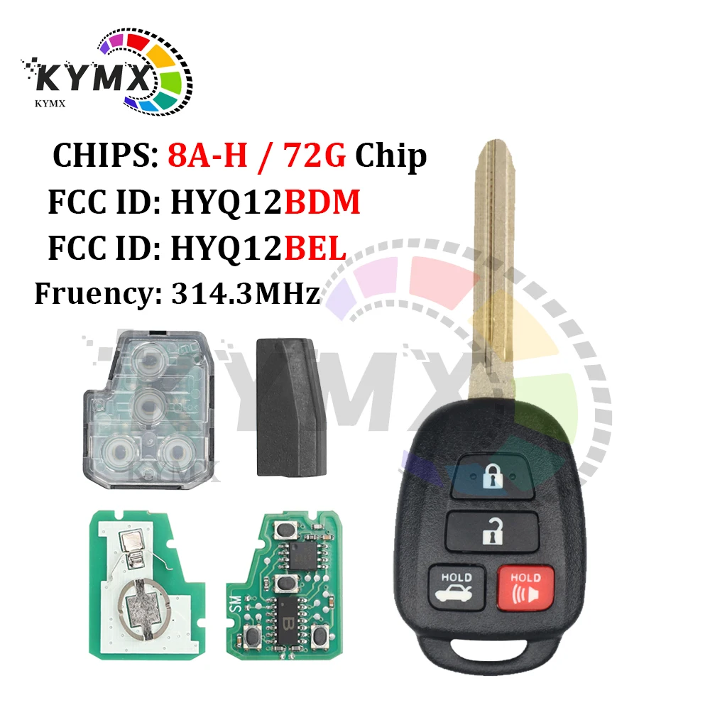 

KYMX 72 G/H 8A Chip 314.3MHz Car Remote Key Fob for Toyota Camry 2012-2016 Corolla 2014-2017 HYQ12BEL HYQ12BDM 89071-02882