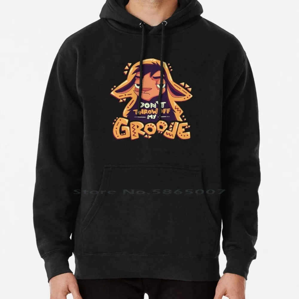 Dont Throw Off My Groove / / Llama Kuzco , Cartoon Emperor , Alpaca Hoodie Sweater 6xl Cotton Off Groove Llama Kuzco Cartoon