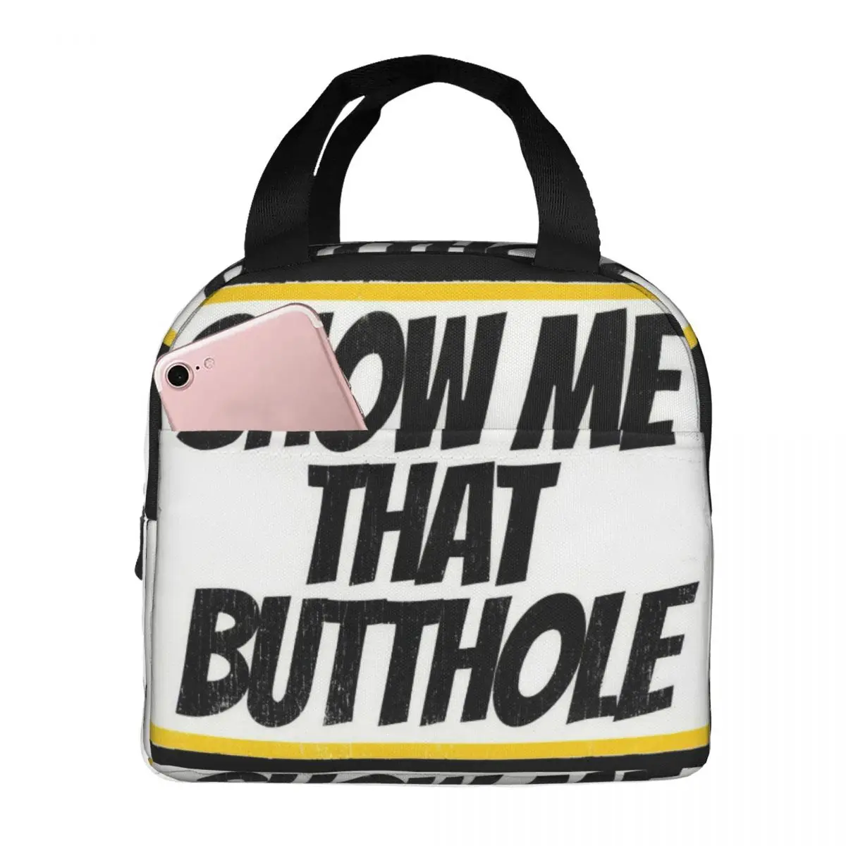 

Show Me That Butthole Lunch Bag Unisex Portable Cooler Insulated Lunch Box Food Bento Box