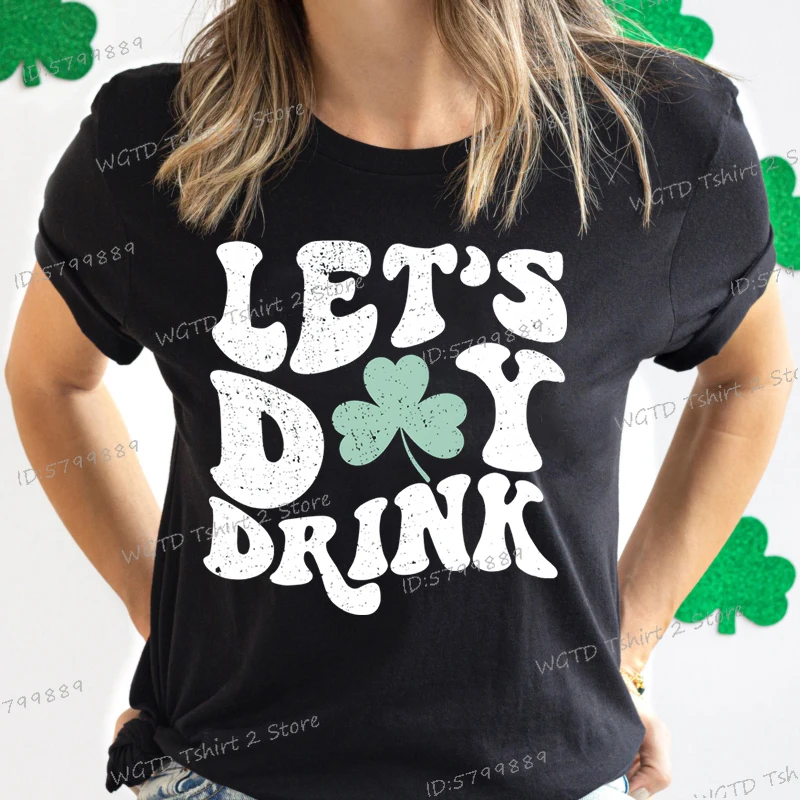 Retro St Patty's Day Drinking T-shirt Women Let's Day Drink Shirt Vintage St Patricks Day Shirts Clover Lucky Women's Clothing