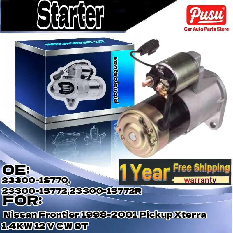 

For Nissan Frontier 1998-2001/Pickup/Xterra | New Starter Motor 1.4KW 12V CW 9T | Parts 23300-1S770,23300-1S772,23300-1S772R