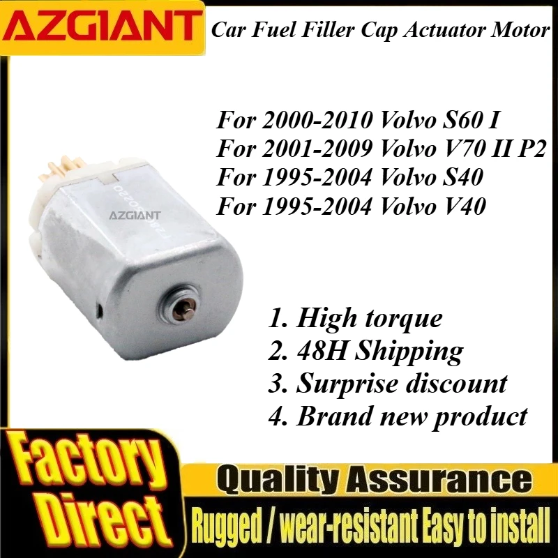 

AZGIANT Car Fuel Door Opener Lock Release Actuator Motor DC 12V Brand New For Volvo S60 MK1 V70 MK2 P2 S40 V40 car accessories