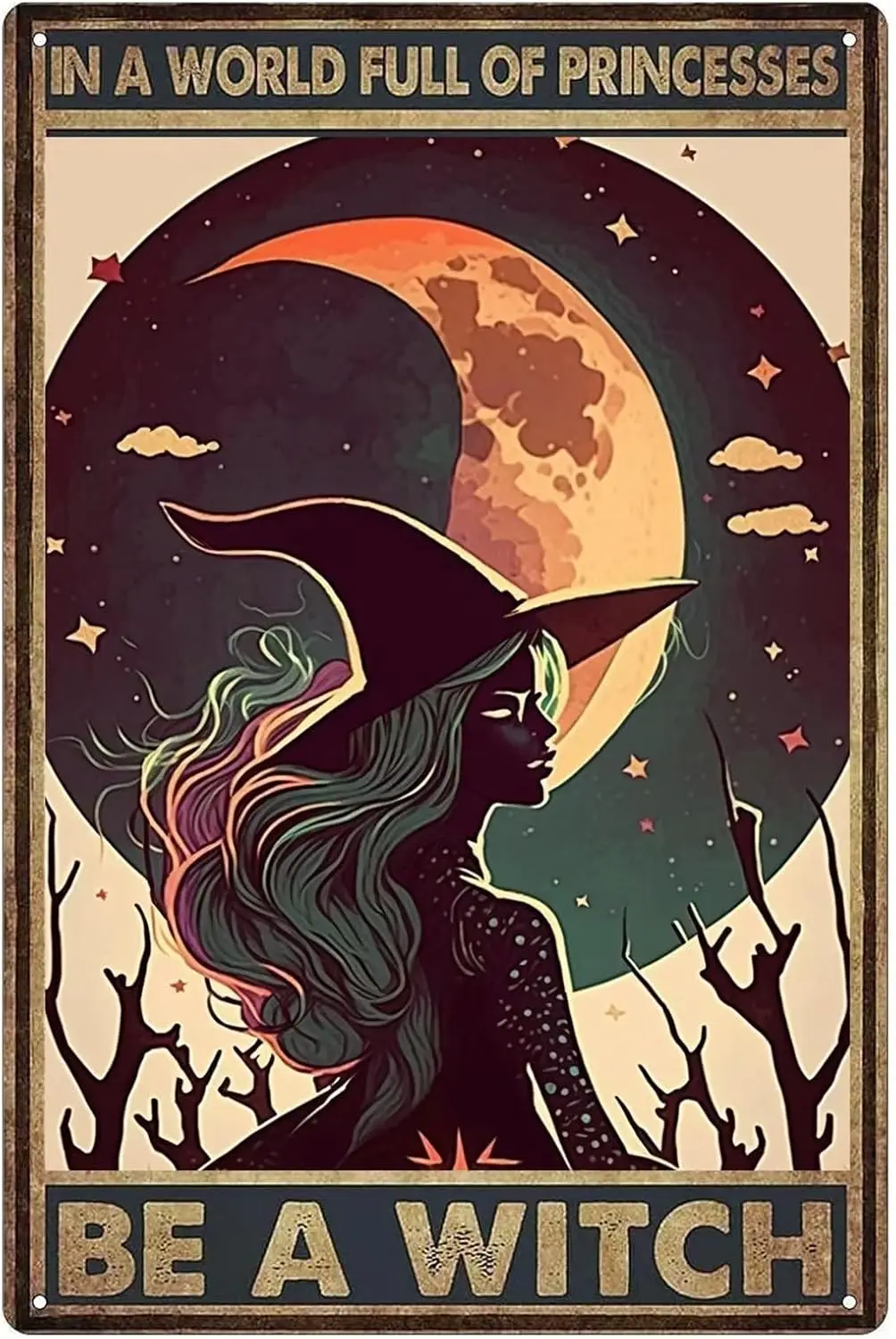 Halloween Decorations Metal Signs,In A World Full Of Princesses Be Witch Vintage Decor,Fall For Home Wall Decor Living Room