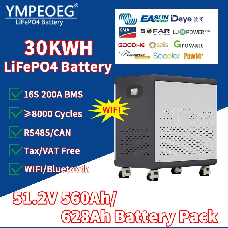 100% Full Capacity 51.2V560Ah/628Ah LiFePO4 Battery Pack 48V 30KWh Brand New Grade A 8000 Cycles Home Solar Energy Storage