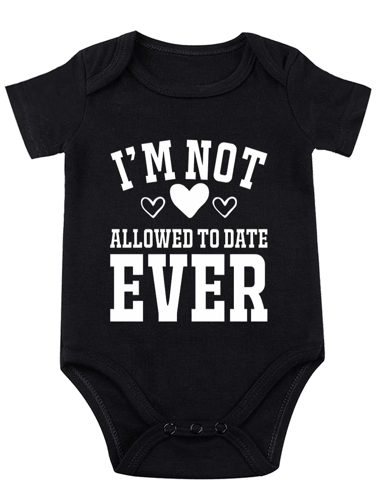 I'm Not Allowed To Date Ever - I Laugh at Dad Joke - Funny Baby onesie Baby Bodysuit Baby Boy Girl Clothes