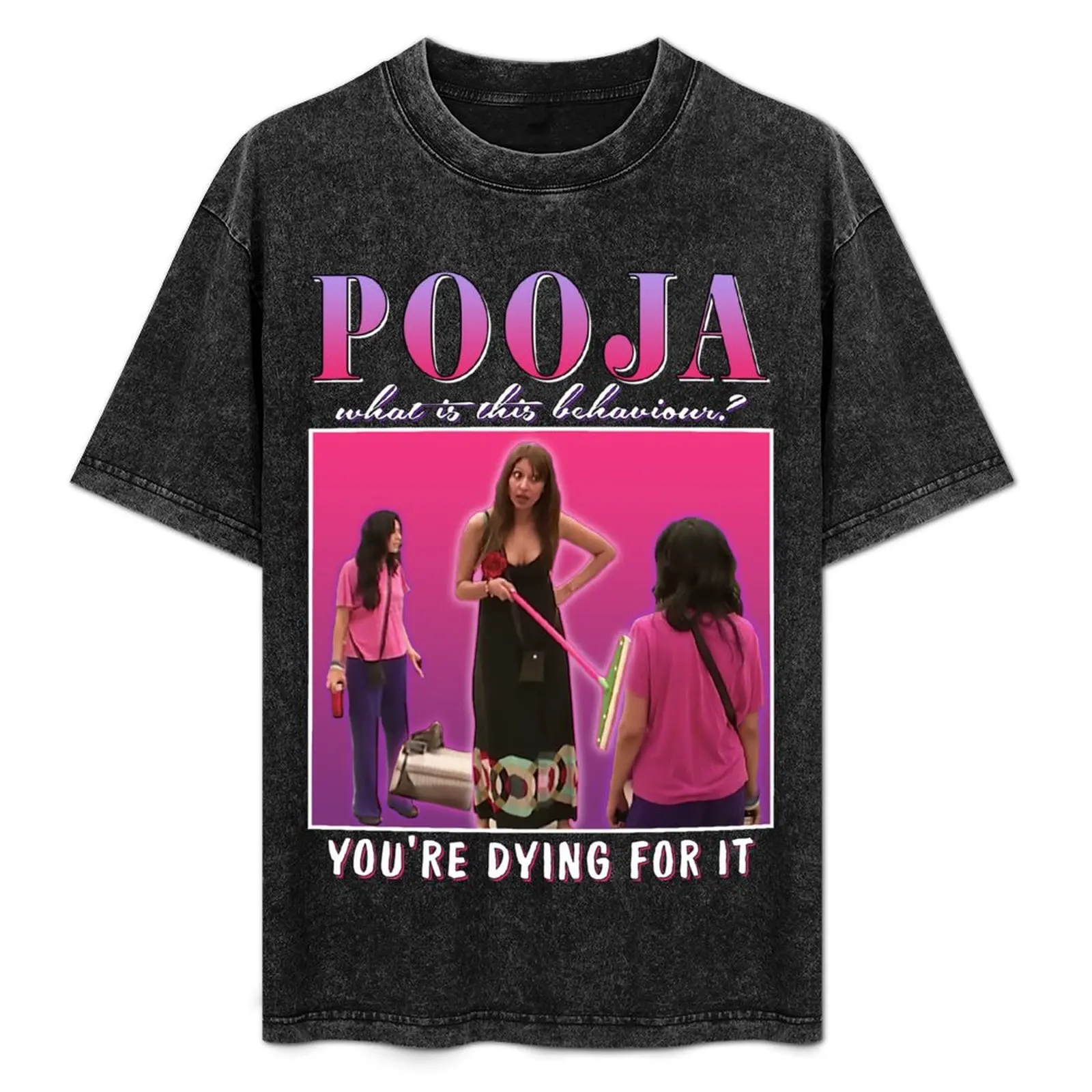 

Pooja What Is This Behaviour T-Shirt custom t shirt oversizeds baggy shirts mens t shirts top quality