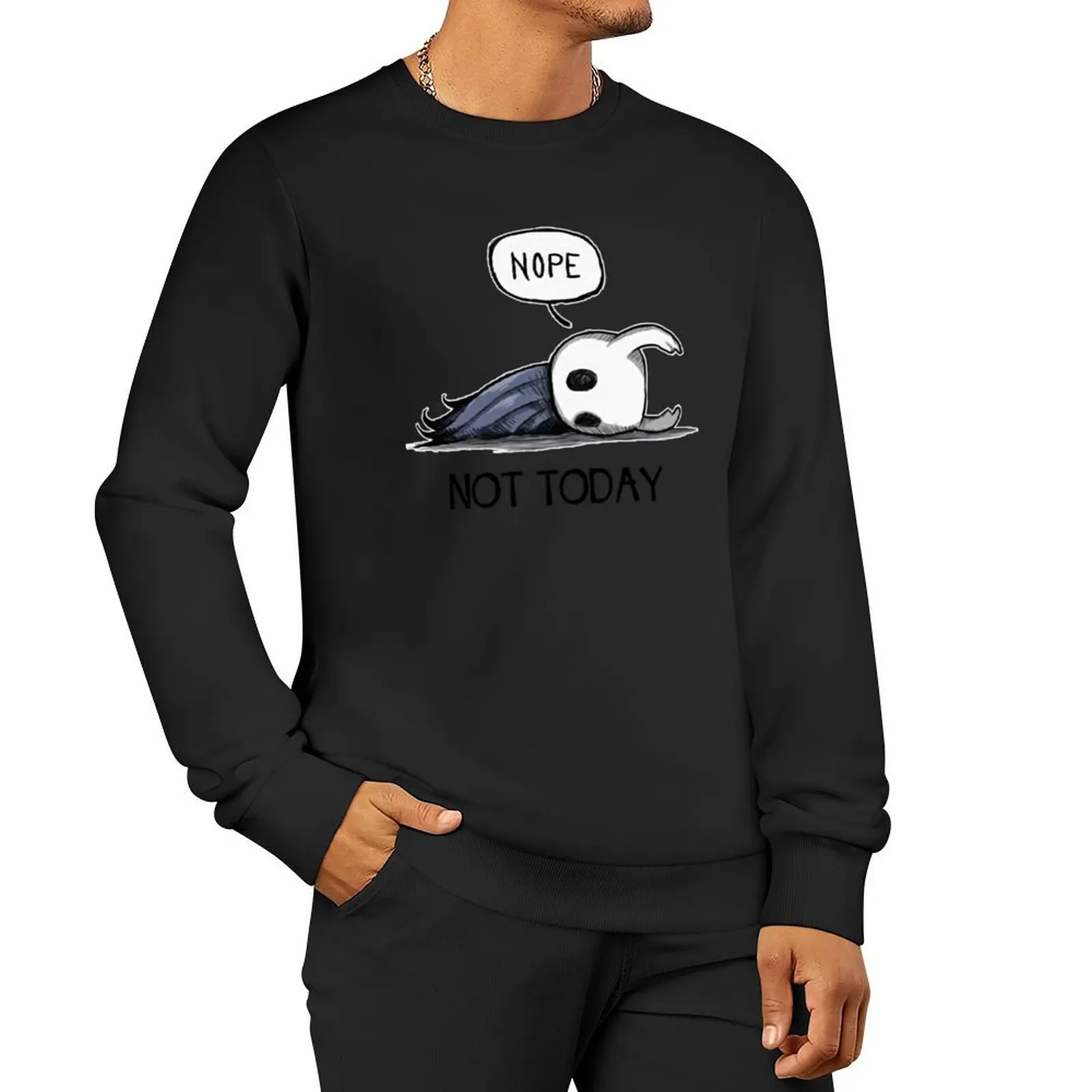 

Hollow Knight Nope Not Today Pullover Hoodie men's winter sweater men's clothes autumn sweatshirt