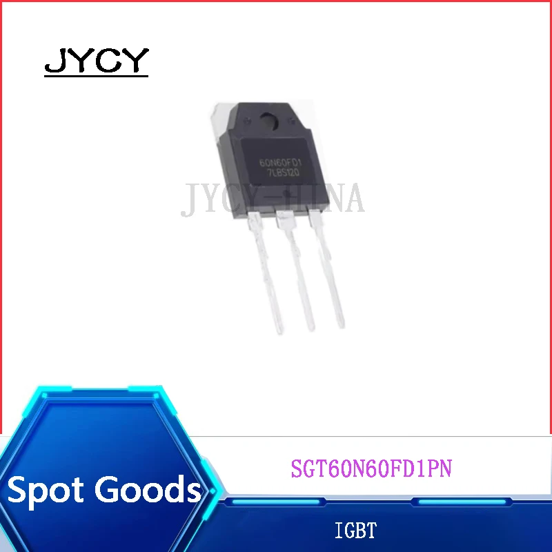 5PCS/lote SGT60N60FD1PN 60N60FD1 Brand new and original 60n60 600V 60A Common accessories for welding machine inverters IGBT