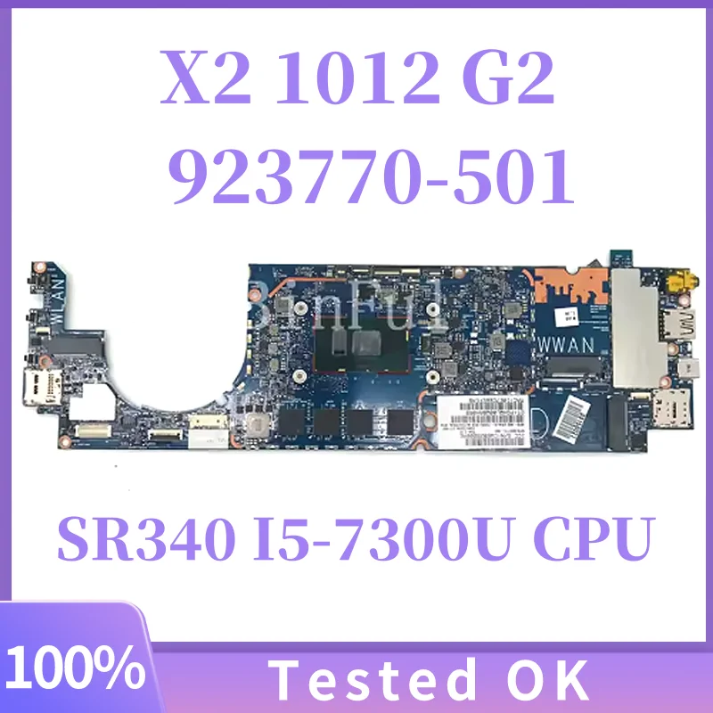 

923770-001 923770-501 923770-601 Mainboard For X2 1012 G2 Laptop Motherboard W/SR340 I5-7300U CPU 100% Fully Tested Working Well