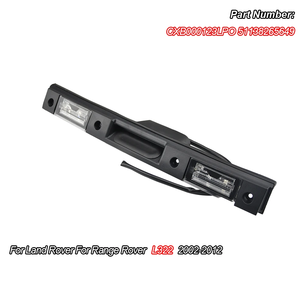 For Land Rover Range Rover L322 2002-2012 CXB000123LPO Tailgate Switch Plate Rear License Plate Light 51138265649