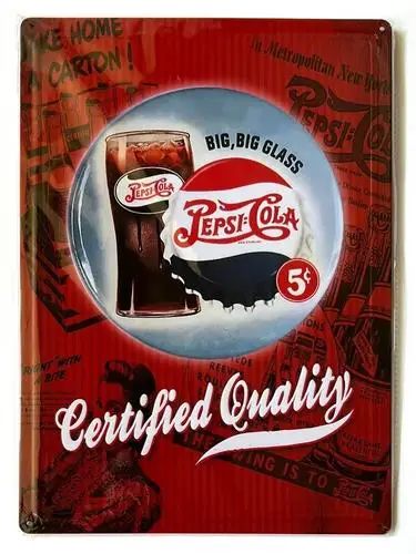 Pepsi-Cola Certified Quality 5 Cents Novelty Hem Wrapped Embossed Sign ;