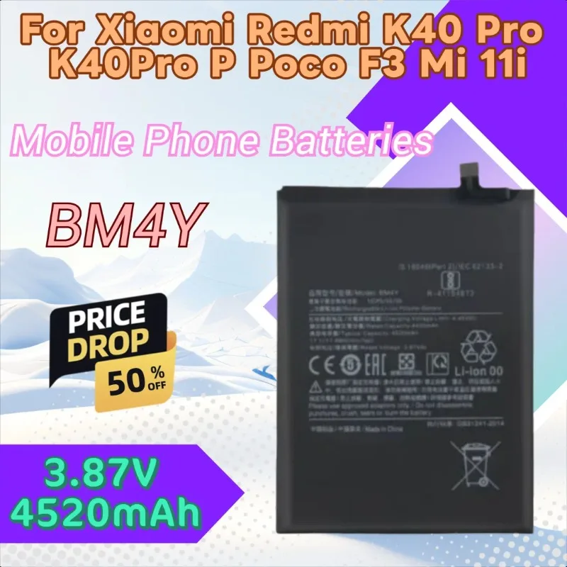 

100% New High Quality BM4Y 3.87V 4520mAh Replacement Mobile Phone Battery for Xiaomi Redmi K40 Pro K40Pro P Poco F3 Mi 11i