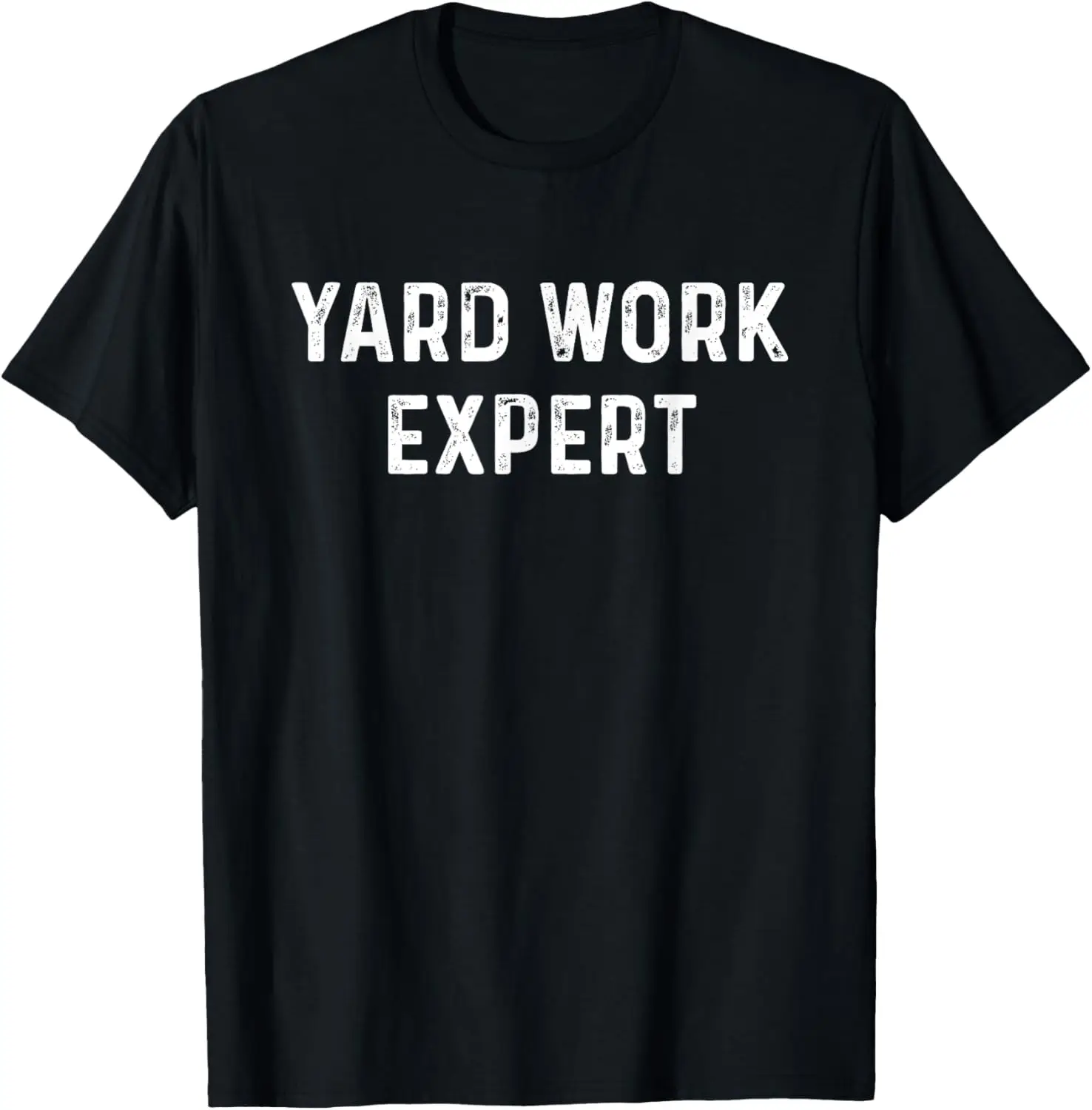 Yard work expert funny lawn mower gift for dad, mum etc T-Shirt