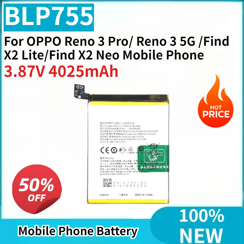 BLP755 3.87V 4025mAh Replaceable Battery For OPPO Reno 3 Pro/ Reno 3 5G /Find X2 Lite/Find X2 Neo Mobile Phone High Quality