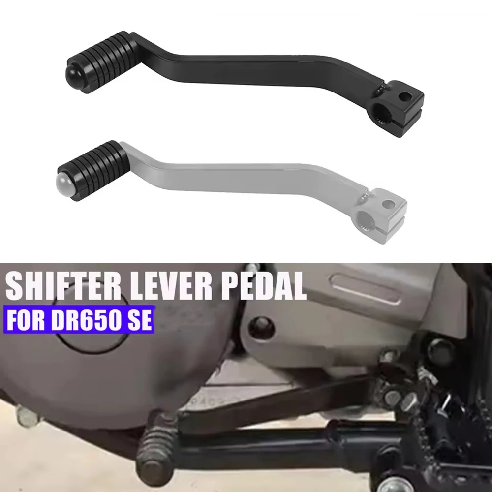 

Gear Shift Shifter Lever Pedal For Suzuki DR650 SE DR 650 1996-2021 2022 2023 2024 Motorcycle Aluminum Foot Pegs Accessories