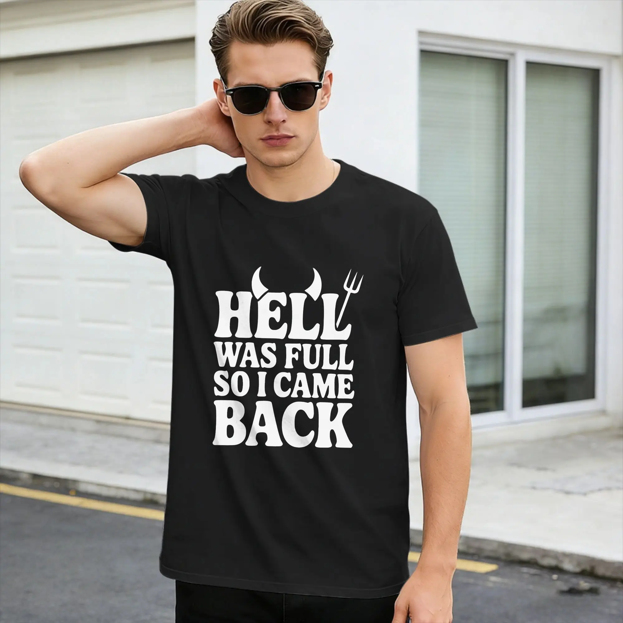 Harajuku T-Shirt Hell Was Full So I Came Back Cotton T Shirts  Novelty Tee Shirt for Mens Beach Awesome Short Sleeve Clothing