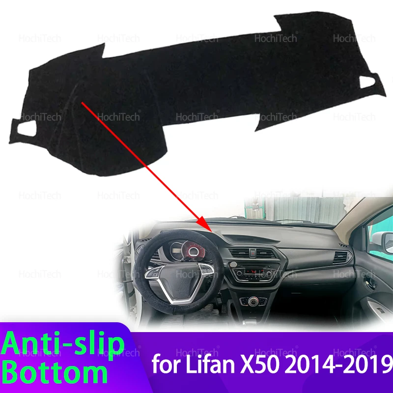 For Lifan X50 2014 2015 2016 2017 2018 2019 Car Dashboard Cover Avoid Light Pad Sun Shade Anti-UV Carpets Non-Slip Mat LHD RHD