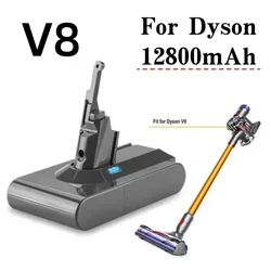 for Dyson V8 21.6V 12800mAh 100% brand new battery replacement absolute wireless vacuum Dyson V8 handheld vacuum cleaner battery