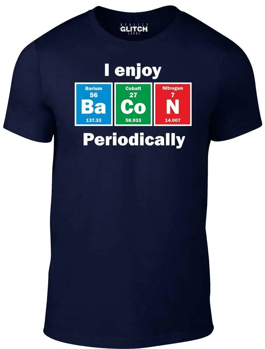 Reality Glitch Men'S I Enjoy Bacon Periodically T Shirt