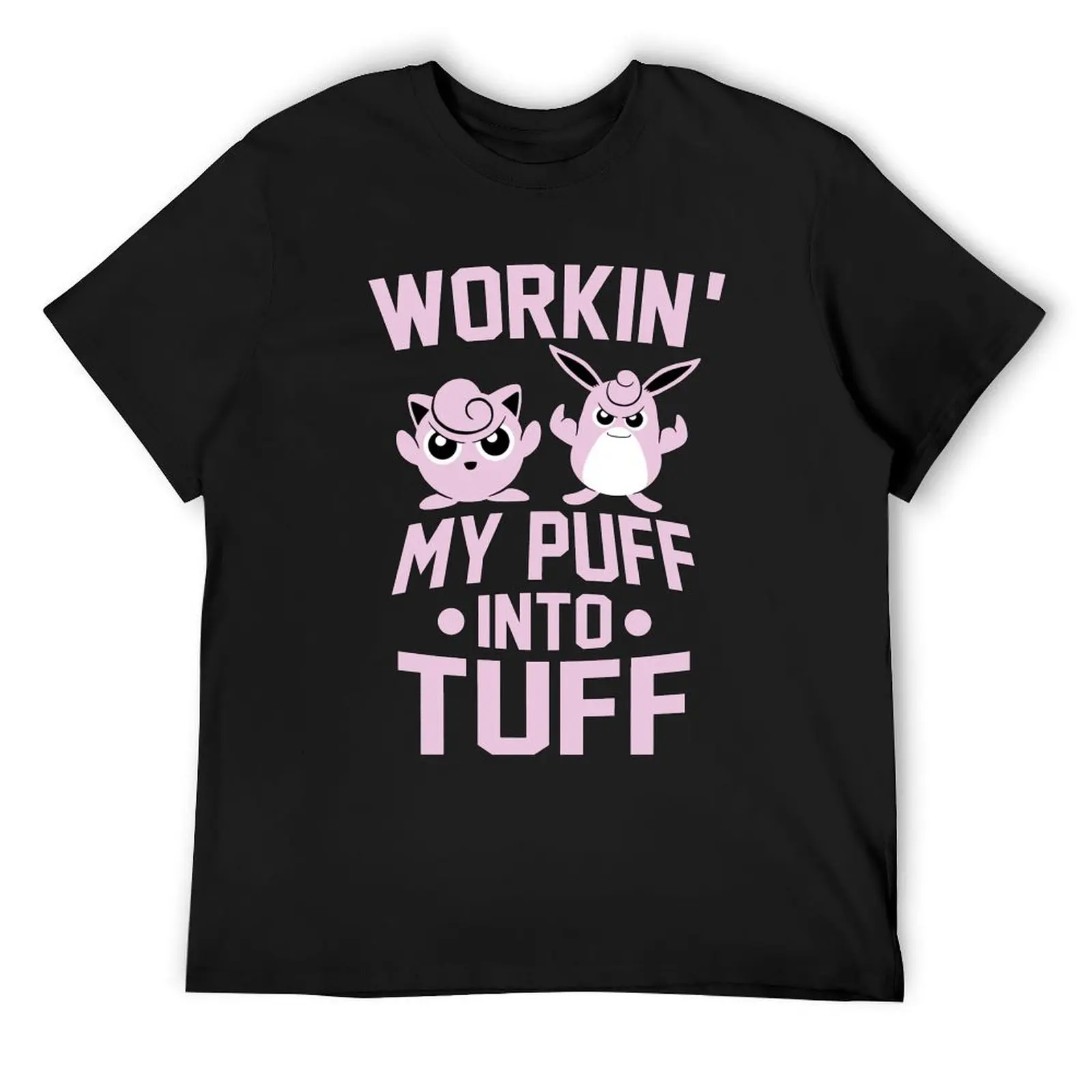

working my puff into tuff shirt T-Shirt valentines clothes summer clothes tees slim fit t shirts for men