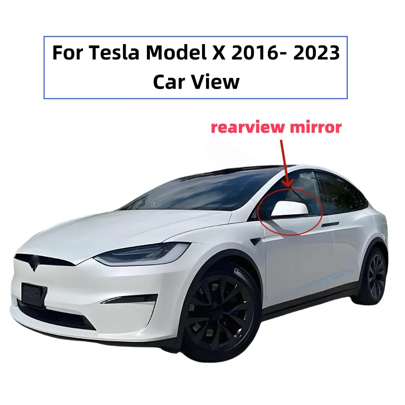 

For Tesla Model X 2016- 2023 Car View Mirror Wide Angle Glass AutoAutomatic dimming Heated Original quality mirrorKit