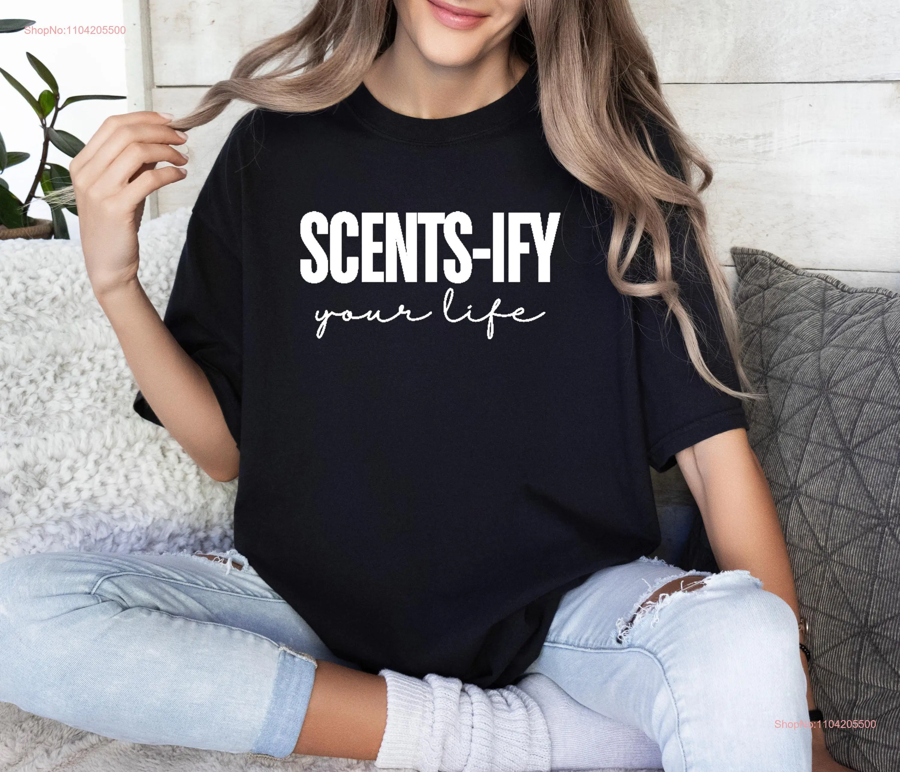 Scents ify your life T Shirt Scentsy long or short sleeves